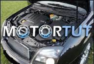 ДВИГАТЕЛЬ 1.9 CDTI OPEL VECTRA C, ZAFIRA 120KM