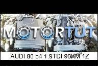 ДВИГАТЕЛЬ AUDI 80 B4 1.9TDI 90KM 1Z