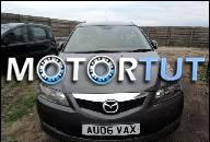 ДВИГАТЕЛЬ MAZDA 6 2.0 143, 121KM RF7J 2005-