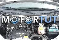 OPEL AGILA 1.0 12V ДВИГАТЕЛЬ